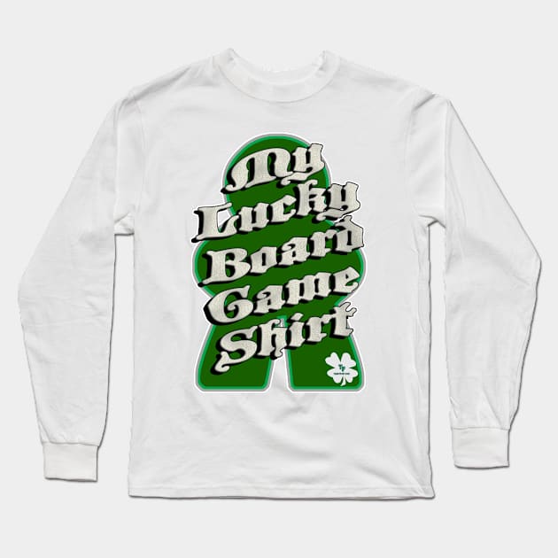 Lucky Boardgame Fun Fortunate Gamer Slogan Long Sleeve T-Shirt by Tshirtfort